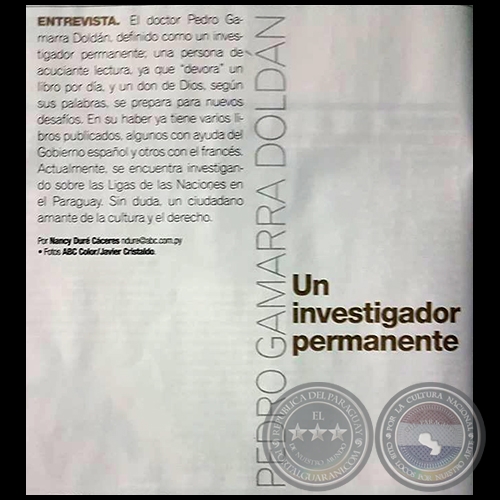 PEDRO GAMARRA DOLDÁN: UN INVESTIGADOR PERMANENTE - Entrevista - Por NANCY DURÉ CÁCERES - Domingo, 17 de Mayo de 2019